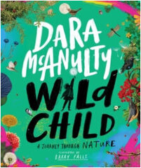 Wild Child: A Journey Through Nature цена и информация | Энциклопедии, справочники | 220.lv