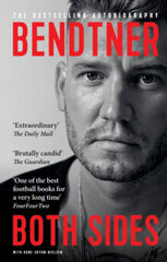 Bendtner: Both Sides : The Bestselling Autobiography cena un informācija | Enciklopēdijas, uzziņu literatūra | 220.lv