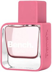 Туалетная вода Bench For Her EDT для женщин, 30 мл цена и информация | Женские духи | 220.lv