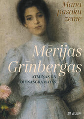 Mērijas Grīnbergas atmiņas un dienasgrāmatas cena un informācija | Vēstures grāmatas | 220.lv