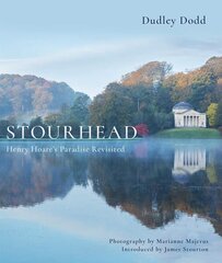 Stourhead : Henry Hoare's Paradise Revisited cena un informācija | Enciklopēdijas, uzziņu literatūra | 220.lv