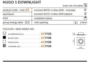 Azzardo iegremdējamais gaismeklis AZ1734 Hugo 1 cena un informācija | Iebūvējamās lampas, LED paneļi | 220.lv