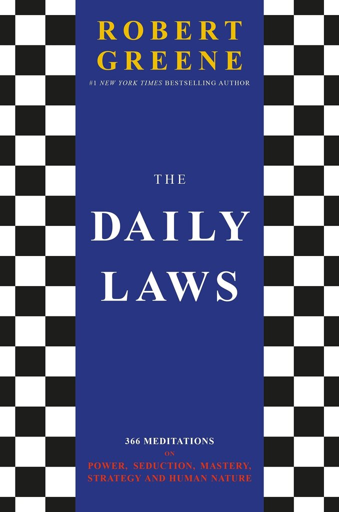 The Daily Laws: 366 Meditations on Power, Seduction, Mastery, Strategy and Human Nature цена и информация | Enciklopēdijas, uzziņu literatūra | 220.lv