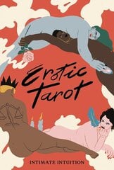 Erotic Tarot: Intimate Intuition cena un informācija | Romāni | 220.lv