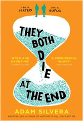 They Both Die at the End : The international No.1 bestseller! cena un informācija | Romāni | 220.lv