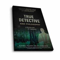 Reprodukcija True Detective and Philosophy cena un informācija | Gleznas | 220.lv