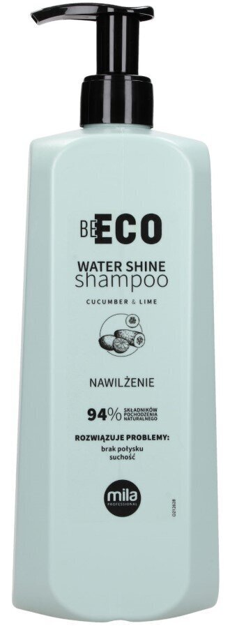 Mila Professional BeECO Water Shine mitrinošs šampūns matiem cena un informācija | Šampūni | 220.lv