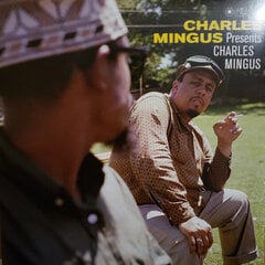 Charles Mingus - Charles Mingus Presents Charles Mingus, LP, vinila plate, 12" vinyl record cena un informācija | Vinila plates, CD, DVD | 220.lv