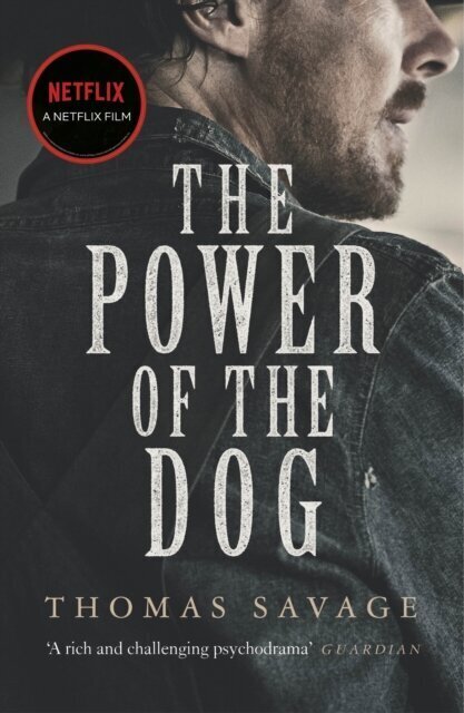 The Power of the Dog : SOON TO BE A NETFLIX FILM STARRING BENEDICT CUMBERBATCH цена и информация | Romāni | 220.lv