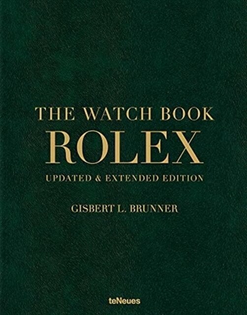 The Watch Book Rolex : Updated and expanded edition cena un informācija | Enciklopēdijas, uzziņu literatūra | 220.lv