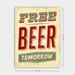 Reprodukcija Free Beer Tomorrow cena un informācija | Gleznas | 220.lv