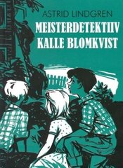 Meisterdetektiiv Kalle Blomkvist цена и информация | Книги для подростков  | 220.lv