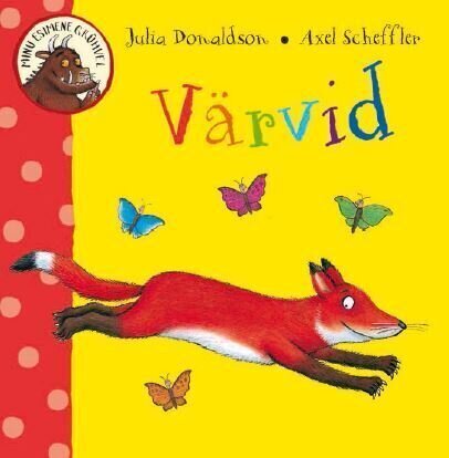 Minu esimene Grühvel. Värvid, Julia Donaldson цена и информация | Grāmatas mazuļiem | 220.lv