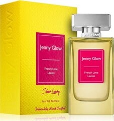 Parfimēts ūdens Jenny Glow French Lime Leaves EDP sievietēm, 80 ml цена и информация | Женские духи | 220.lv