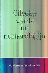 Cilvēka vārds un numeroloģija цена и информация | Самоучители | 220.lv