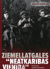 Ziemeļlatgales neatkarības vienība цена и информация | Исторические книги | 220.lv