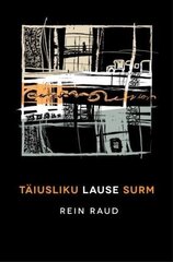 Täiusliku Lause Surm цена и информация | Классика | 220.lv