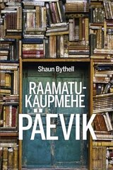 Raamatukaupmehe päevik cena un informācija | Biogrāfijas, autobiogrāfijas, memuāri | 220.lv