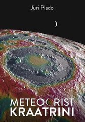 Meteoorist kraatrini cena un informācija | Enciklopēdijas, uzziņu literatūra | 220.lv