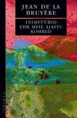 Inimtüübid ehk Meie ajastu kombed цена и информация | Книги по социальным наукам | 220.lv