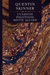 Uusaegse poliitilise mõtte alused цена и информация | Книги по социальным наукам | 220.lv