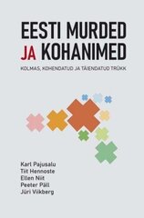 Eesti murded ja kohanimed cena un informācija | Sociālo zinātņu grāmatas | 220.lv