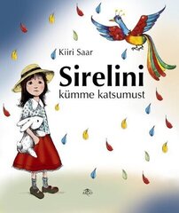 Sirelini kümme katsumust, Kiiri Saar cena un informācija | Bērnu grāmatas | 220.lv