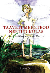 Taaveti meheteod neetud külas, Loone Ots цена и информация | Книги для детей | 220.lv