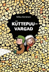 KÜTTEPUUVARGAD, MIKA KERÄNEN цена и информация | Книги для подростков  | 220.lv