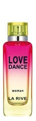 Parfimērijas ūdens La Rive Love Dance EDP, 90 ml цена и информация | Женские духи | 220.lv