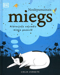 Noslēpumainais miegs - Aizraujošs ceļvedis miega pasaulē cena un informācija | Enciklopēdijas, uzziņu literatūra | 220.lv