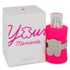 Женская парфюмерия Your Moments Tous EDT: Емкость - 50 мл цена и информация | Женские духи Lovely Me, 50 мл | 220.lv