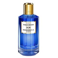 Parfimērijas ūdens Mancera Aqua Wood EDP sievietēm/vīriešiem 120 ml цена и информация | Женские духи | 220.lv