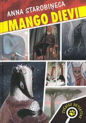 Zvērīgs detektīvs Mango Dievi цена и информация | Книги для детей | 220.lv