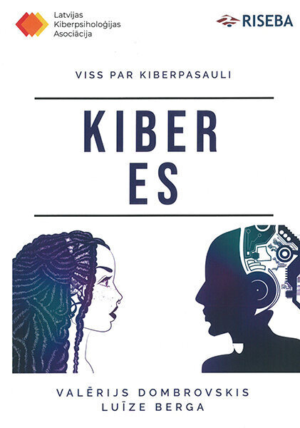 Kiber ES Viss par kiberpasauli cena un informācija | Enciklopēdijas, uzziņu literatūra | 220.lv