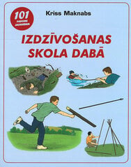 Izdzīvošanas skola dabā цена и информация | Энциклопедии, справочники | 220.lv