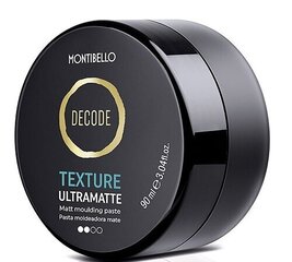 Montibello Decode Texture Ultramatte matu pasta ar matētu efektu cena un informācija | Matu veidošanas līdzekļi | 220.lv