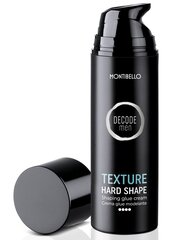 Моделирующий крем для волос Montibello Decode Men Texture Hard Shape  цена и информация | Средства для укладки волос | 220.lv