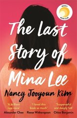 The Last Story of Mina Lee: the Reese Witherspoon Book Club pick цена и информация | Романы | 220.lv