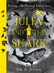 Julia and the Shark цена и информация | Книги для подростков и молодежи | 220.lv