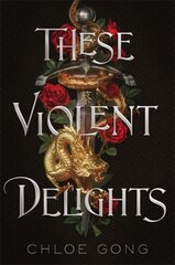 These Violent Delights. 1 cena un informācija | Grāmatas pusaudžiem un jauniešiem | 220.lv