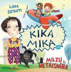 Kika Mika un milzu netaisnība цена и информация | Книги для самых маленьких | 220.lv