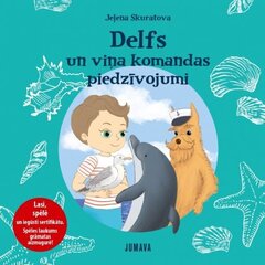 Delfs un viņa komandas piedzīvojumi цена и информация | Книги для самых маленьких | 220.lv