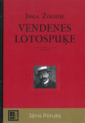 Vendenes Lotospuķe Jānis Poruks цена и информация | Романы | 220.lv