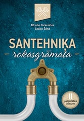 Santehniķa rokasgrāmata 2 цена и информация | Книги об архитектуре | 220.lv