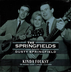 Виниловая пластинка The Springfields - Kinda Folksy + Singles - A & B Sides, LP, 12" vinyl record цена и информация | Виниловые пластинки, CD, DVD | 220.lv