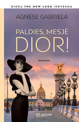 Paldies, Mesjē Dior! цена и информация | Биографии, автобиогафии, мемуары | 220.lv