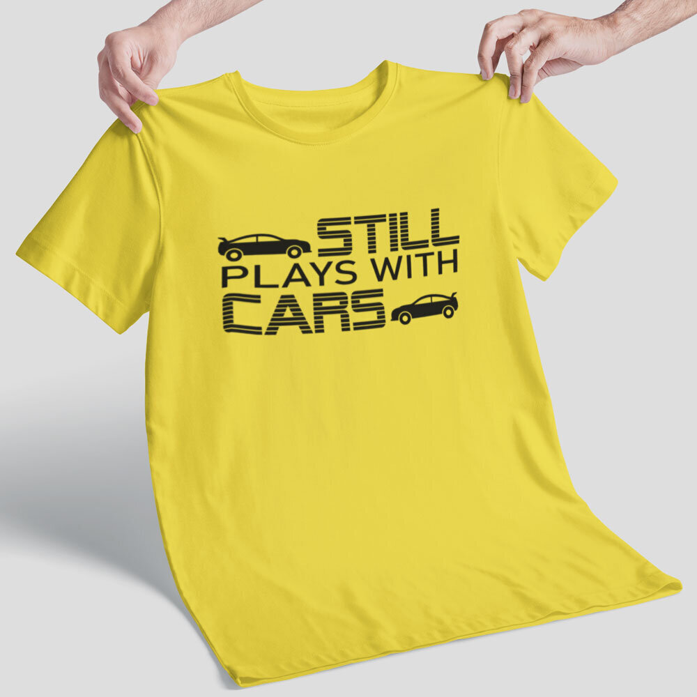 T-krekls "Still plays with cars" cena un informācija |  Oriģināli T-krekli | 220.lv