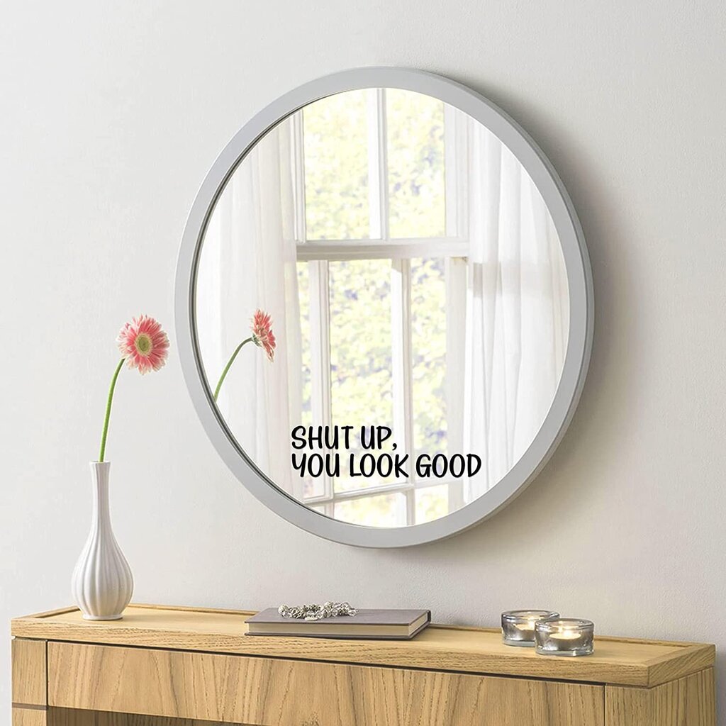 Citējiet uz spoguļa uzlīmes "Shut Up You Look Good". Iedvesmojoša, melna un spīdīga vinila sienas uzlīme (23 x 6 cm) цена и информация | Dekoratīvās uzlīmes | 220.lv