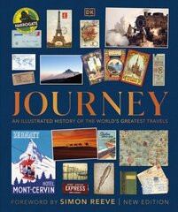 Journey: An Illustrated History of the World's Greatest Travels cena un informācija | Enciklopēdijas, uzziņu literatūra | 220.lv